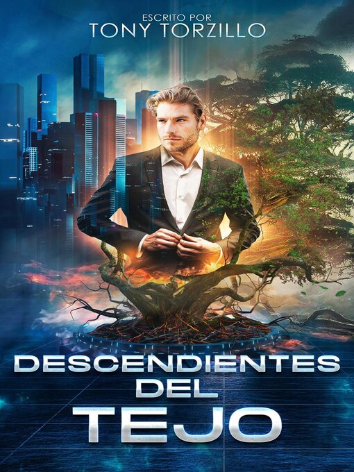 Title details for Descendientes del Tejo by Tony Torzillo - Available